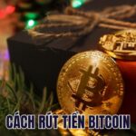 Cách Rút Tiền Bitcoin