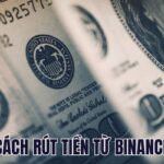 Cách Rút Tiền Từ Binance