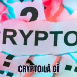 Crypto Là Gì