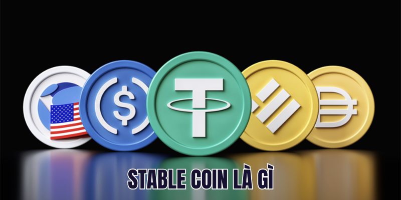 Stable Coin Là Gì